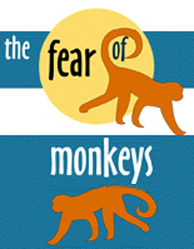 Fear of Monkeys