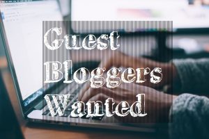 Guest Bloggers: We want to feature you! Articles On Writing