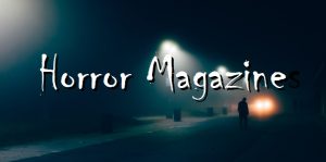 Horror Magazines Featured Literary Magazine