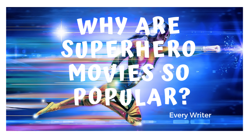 why are superhero movies so popular