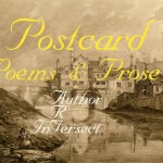 Postcard Poems and Prose