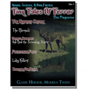 Tiny Tales of Terror, The Magazine Tiny Tales of Terror, The Magazine