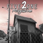 Five 2 One Magazine Five 2 One Magazine