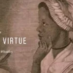 Virtue by Phillis Wheatley
