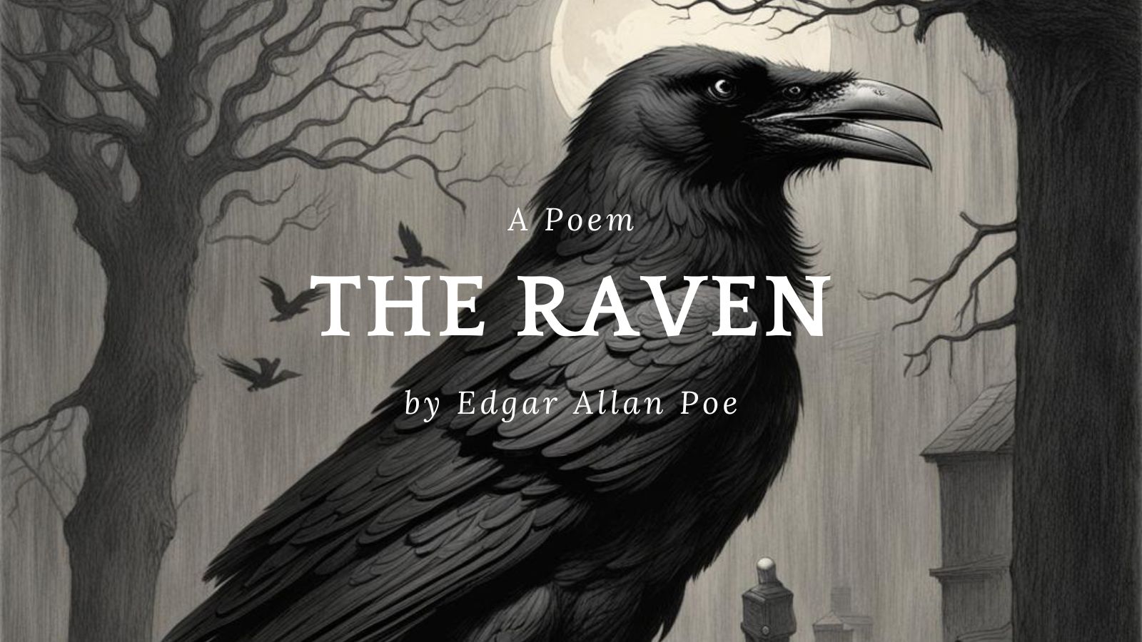 The Raven by Edgar Allan Poe