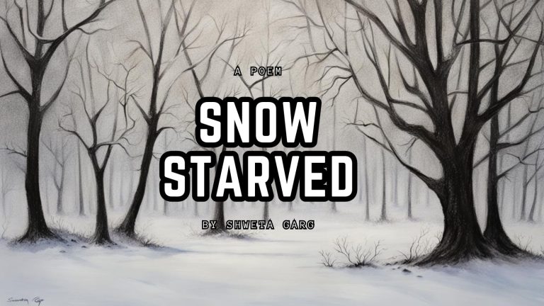 Snow Starved