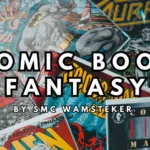 Comic Book Fantasy by SMC Wamsteker
