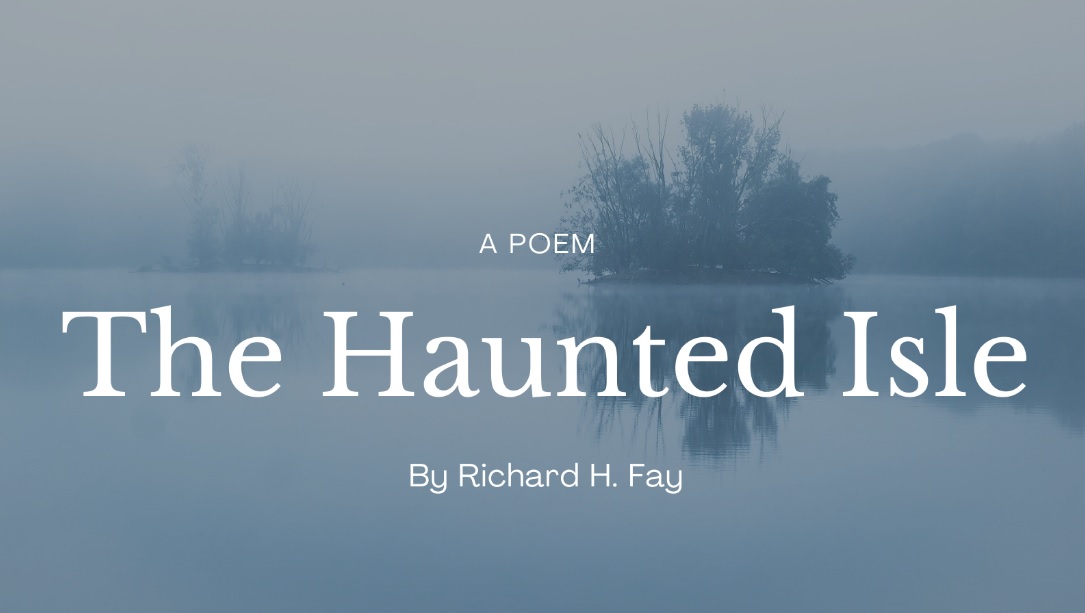 The Haunted Isle By Richard H. Fay