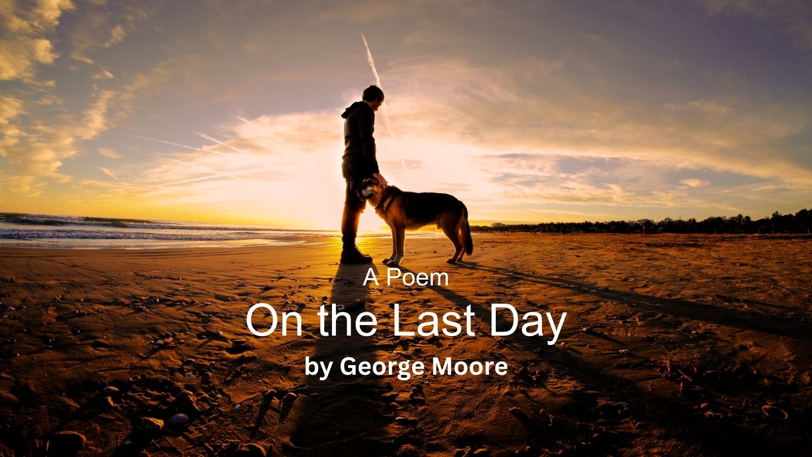 On the Last Day by George Moore