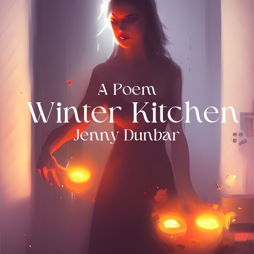 winter kitchen a poem