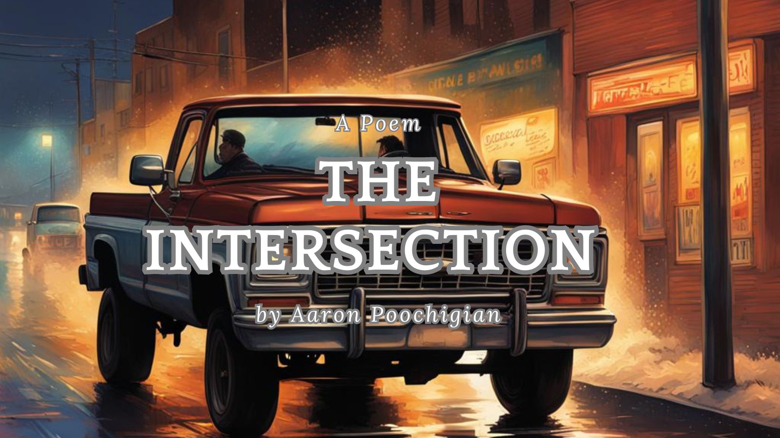 The Intersection by Aaron Poochigian