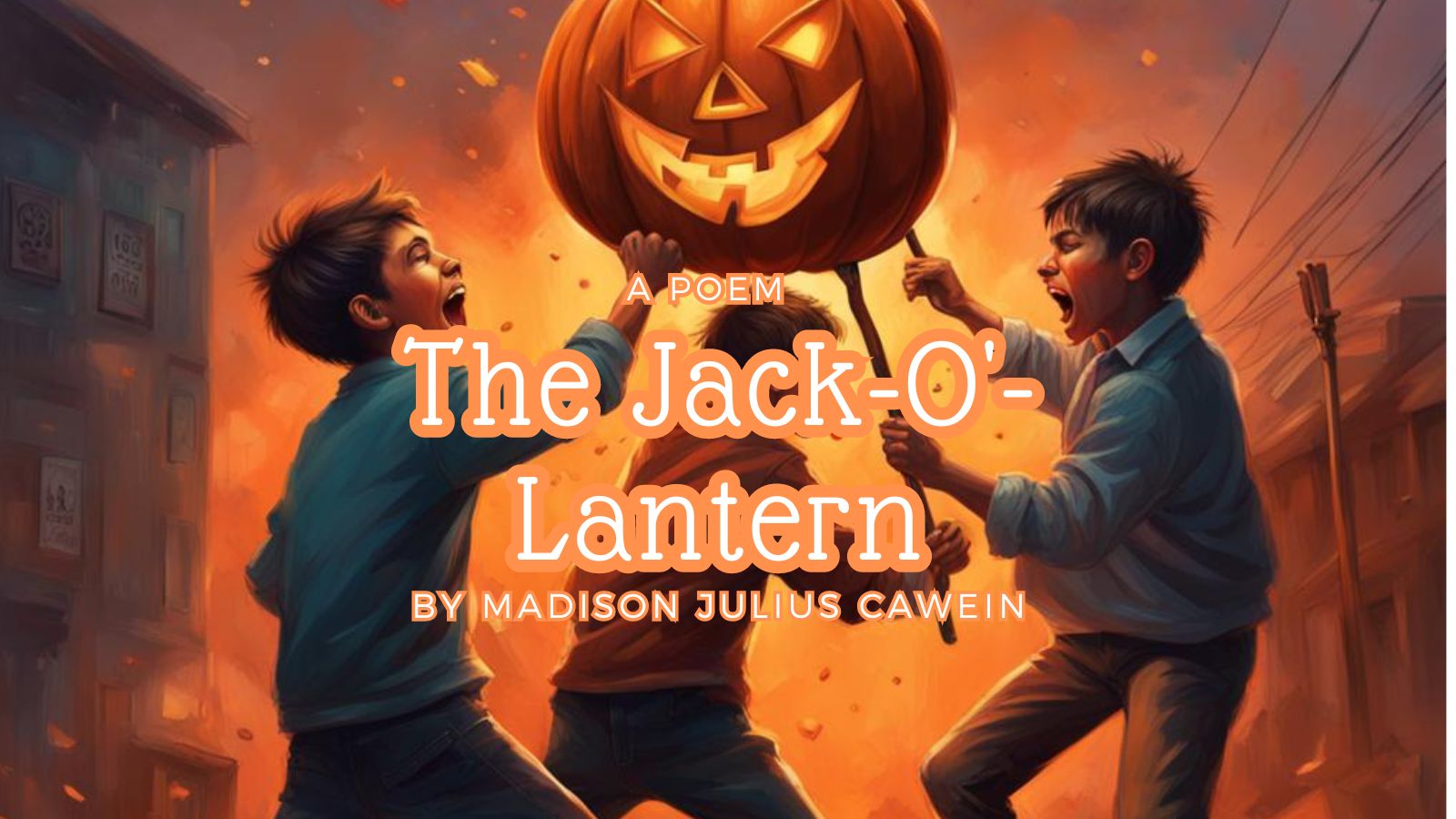The Jack-O’-Lantern By Madison Julius Cawein