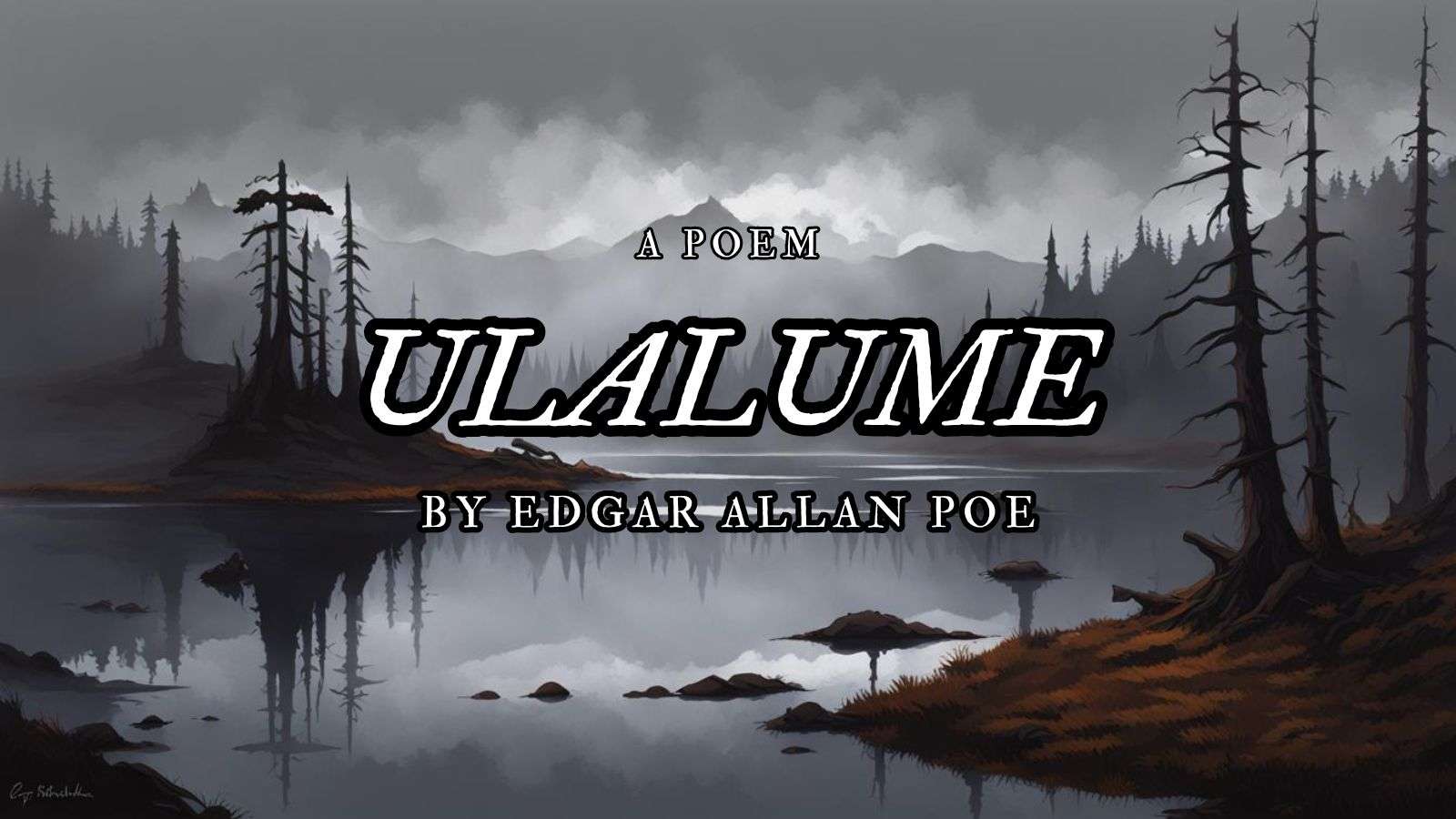 ULALUME by Edgar Allan Poe