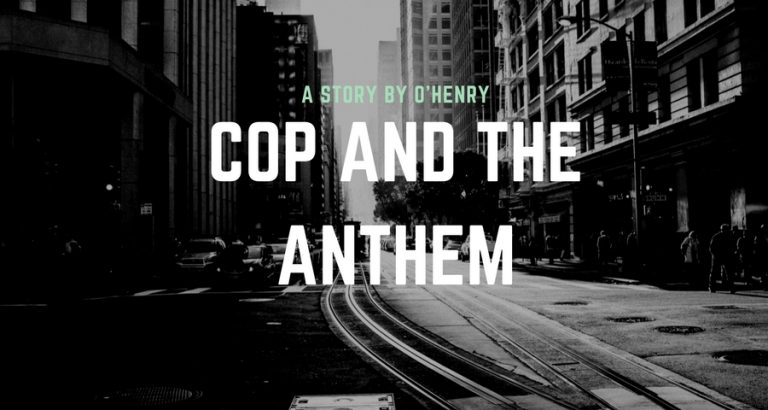 The Cop and the Anthem by O. Henry