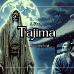 Tajima By Miss Mitford