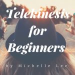 Telekinesis for Beginners