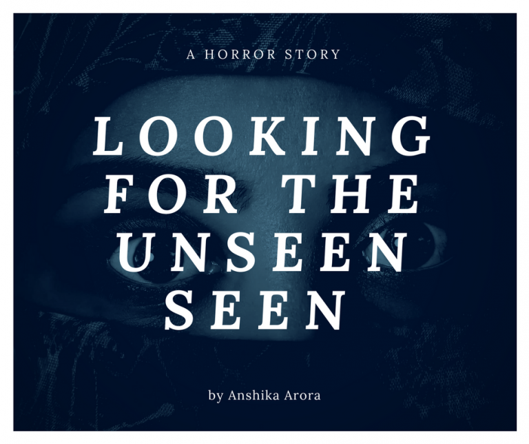 Looking for the UnseenSeen