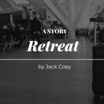 Retreat by Jack Coey