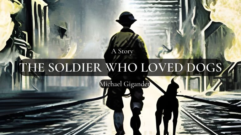 THE SOLDIER WHO LOVED DOGS