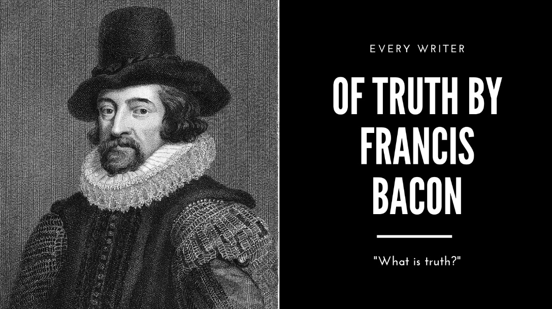 essay of truth by francis bacon summary