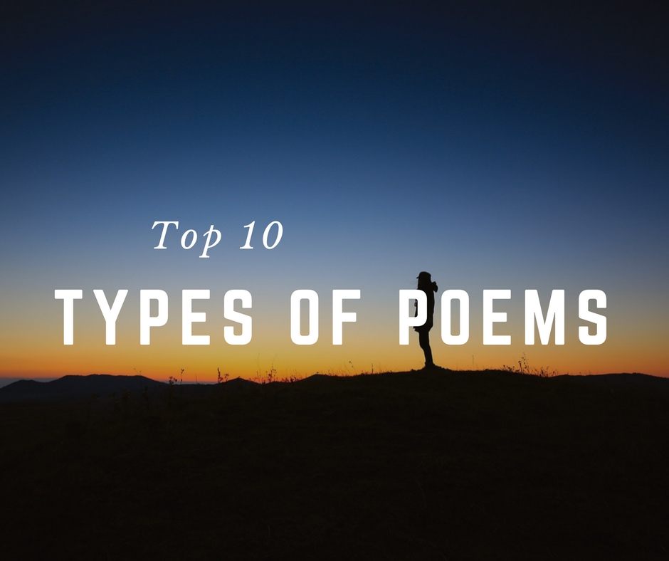 Top 10 Types of Poems, Forms or Formats