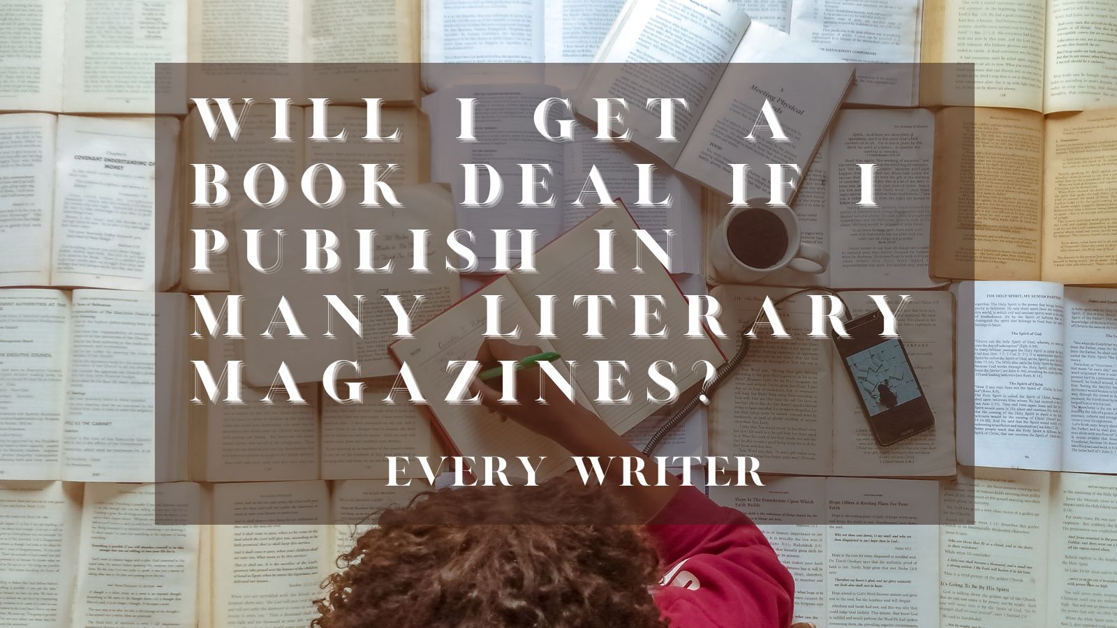 Will-I-get-a-book-deal-if-I-publish-in-many-literary-magazines
