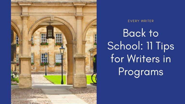 Back to School: 11 Tips for Writers in Programs