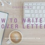 How to Write a Cover Letter
