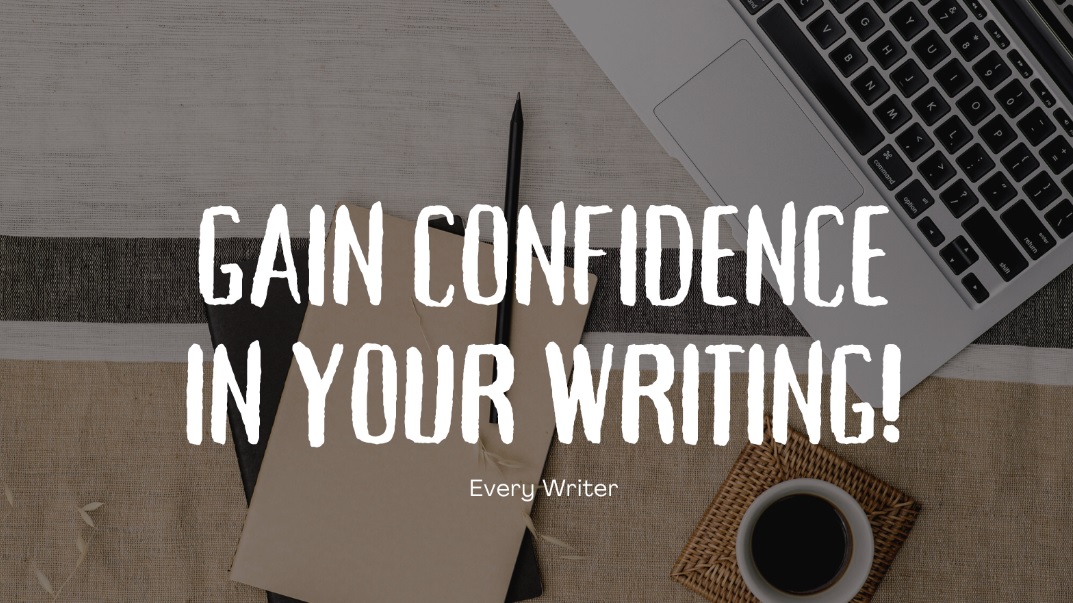 A picture of a computer and coffee that says gain confidence in your writing