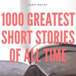 1000 Greatest Short Stories of All Time