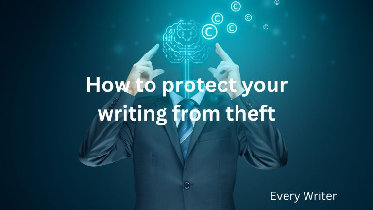 How to protect your writing from theft