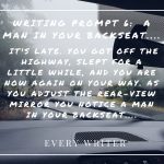 Writing Prompt 6: Man in Your Backseat