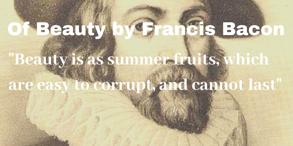 Of Beauty by Francis Bacon