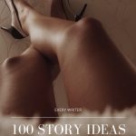 100 Story ideas Categorized by Theme