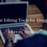 Best Editing Tools for Bloggers