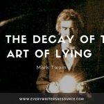 On the Decay of the Art of Lying11
