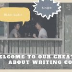 Greatest Writing Quotes Contest! Welcome to our Greatest Quotes about Writing