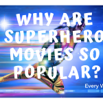 why are superhero movies so popular