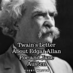 Twain's Letter About Edgar Allan Poe and Jane Austen