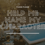Help me Name my character