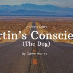 Martin’s Conscience