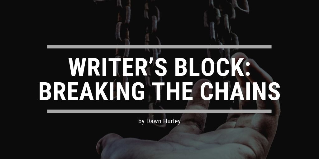 Writer’s Block: Breaking the Chains