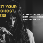 Submit your real ghost stories