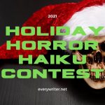 2021 holiday horror haiku contest