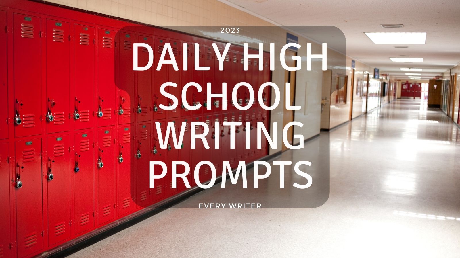 Daily high school writing prompts