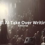 Will AI Take Over Writing