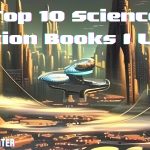 top 10 science fiction books i love
