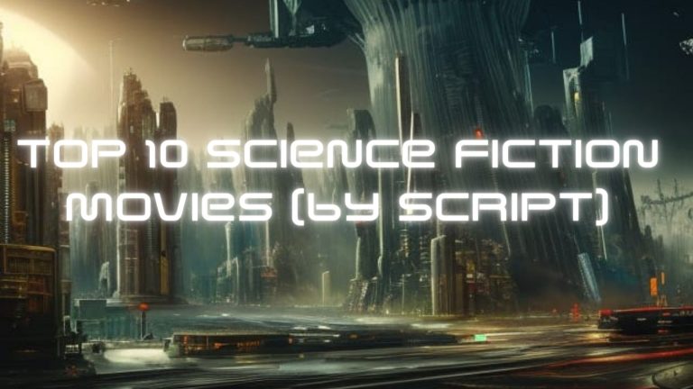 Top 10 Science Fiction Movies (by Script)
