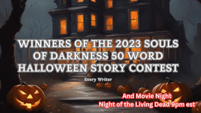 Winners for the 2023 Souls of Darkness 50 Word Halloween Story Contest (1)