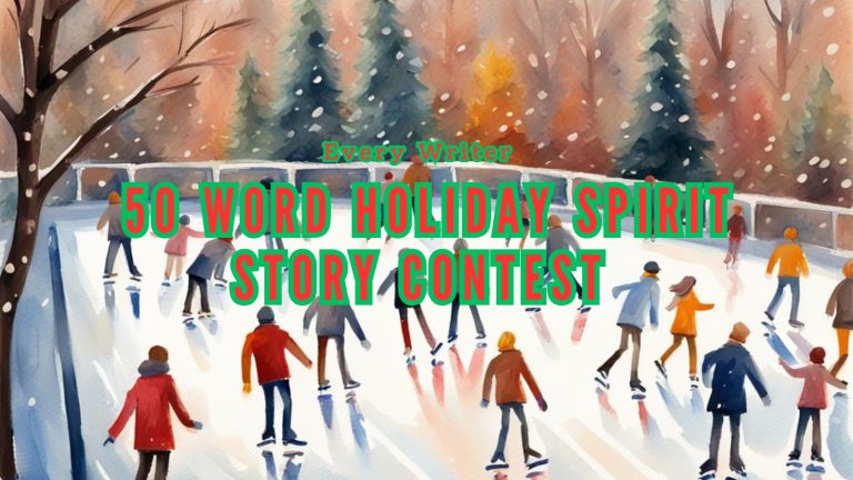 Get in the Holiday Spirit with Our 50 Word Story Contest
